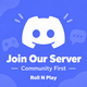 Join the Roll N Play Discord Community