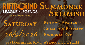 Events - Riftbound: Summoner Skirmish August - Saturday 26/9/2026