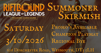 Events - Riftbound: Summoner Skirmish August - Saturday 3/10/2026